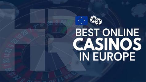 The Best Online Casino in Europe 